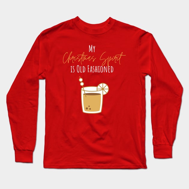 My Christmas Spirit is Old Fashioned Long Sleeve T-Shirt by applebubble